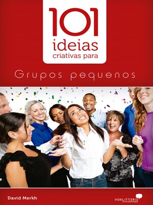 cover image of 101 idéias criativas para grupos pequenos
